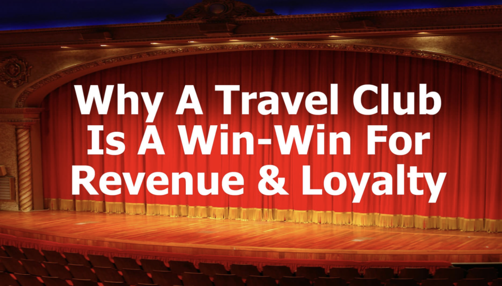 Why A Travel Club Loyalty Is A Win-Win For Revenue